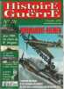Histoire de Guerre n° 40 Octobre 2003 - Normandie-Niemen / Juin 1940 : les chars du 8e dragons / La carrière du Missouri / 11 Novembre 1943 : le ...