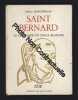 Louise André-Delastre. Saint Bernard : Le chevalier en coule blanche. Illustrations de Jacques Ravel. André-Delastre Louise