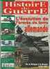 Histoire de Guerre n° 53 Décembre 2004 - Evolution de l'armée de terre allemande de la Pologne à la Russie 1939-1941 / Croiseur sous-marin Surcouf / ...