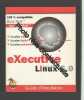 EXECUTIVE LINUX 6.0. Anonyme