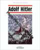Chroniques de l'Histoire : Adolf Hitler. Chroniques de l'Histoire