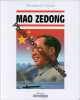 Mao Zedong. Collectif  Legrand Catherine  Legrand Jacques  Dobson Christopher  Nida François