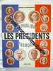 Les Présidents : République française. HEMERET Georges et Janine