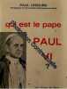 Qui est le pape Paul VI. PAUL LESOURD