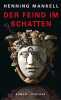 Der Feind im Schatten. Henning Mankell
