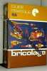 Bricolage (Guide pratique). Akoka Gilbert