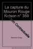 La capture du Mouron Rouge Nelson n° 359. Baronne Orczy