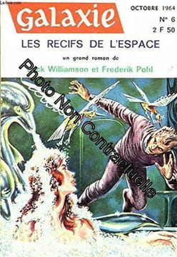 GALAXIE N°6. OCTOBRE 1964. LES RECIFS DE L'ESPACE. WILLIAMSON JACK ET POHL FREDERIK