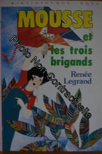 Mousse et les trois brigands (Bibliothèque rose)