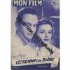 Mon film n°493 du 01/02/1956 Les Hommes en Blanc avec Raymond Pellegrin et Jeanne Moreau. Mon film