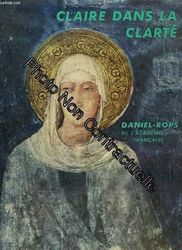 Claire dans la clarte. bibliotheque ecclesia n° 72. undefined