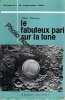 Le fabuleux pari sur la lune 12-sept.-59. Ducrocq (Albert)