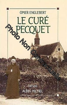 Le Curé Pecquet. Englebert Omer