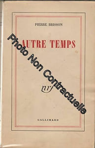 Autre temps / Brisson Pierre / Réf: 13301