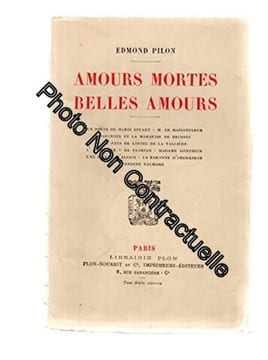 Amours mortes belles amours. PILON Edmond