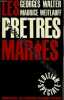 Les pretres maries. WALTER GEORGES WEITLAUFF MAURICE
