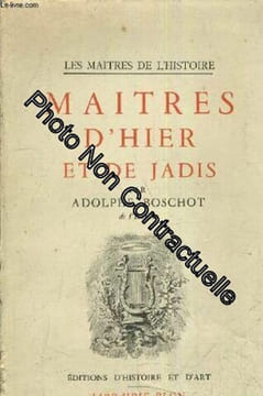MAITRES D'HIER ET DE JADIS. BOSCHOT ADOLPHE