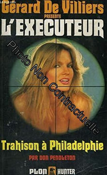 Trahison a philadelphie. Don Pendleton