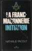 LA FRANC-MACONNERIE INITIATION. PACOUT-N