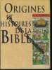 Origines et histoires de la Bible. Porter Joshua Roy