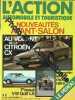 ACTION AUTOMOBILE ET TOURISTIQUE [No 168] du 01/09/1974 - NOUVEAUTES AVANT-SALON - AU VOLANT DE LA CITROEN CX - LE MODE RETRO - 1ER ESSAI VW GOLF LS - ...