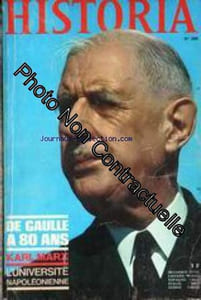 HISTORIA [No 288] du 01/11/1970 - DE GAULLE A 80 ANS - KARL MARX - L4UNIVERSITE NAPOLEONIENNE