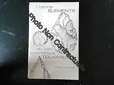 Elements du bati scientifique teilhardien