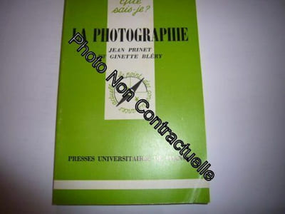 La photographie et ses applications. Que sais-je? Nø 174. Editions P.U.F. Que sais-je? 1956. (Photographie)