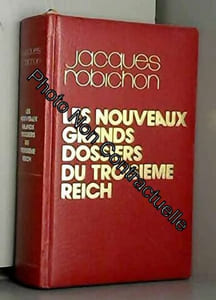 Nouveaux grands dossiers du Troisième Reich