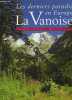 Les Derniers paradis en Europe. La Vanoise. Montagu Jean-Yves