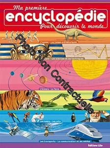 Ma première encyclopédie pour découvrir le monde - Dès 7 ans