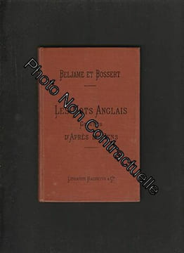 Les Mots Anglais groupés d'après le Sens - 7ème éd°. A. Bossert et Al. Beljame