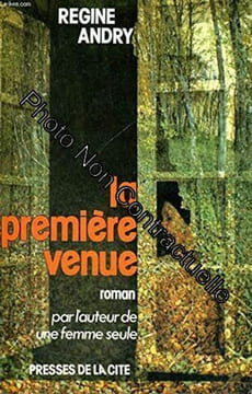 La premiere venue. ANDRY Régine