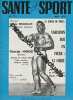 SANTE ET SPORT [No 77] du 01/05/1971 - CLAUDE BRASSEUR / GEORGE HINDS / LE CATCH / VARIATION SUR UN THEME LA FORCE PAR HENRI FAGOT. Revue Santé & ...