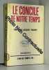 Le Concile de notre temps. Jean Jacques Thierry