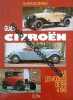 Guide Citroën tous les modéles de 1919 à 1945. Olivier de Serres