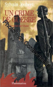 Un crime de guerre: - ORADOUR-SUR-GLANE UN FILM CHOC A LA TELEVISION