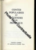 Contes populaires et l&eacute;gendes de Provence. collectif