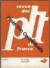 Revue des PTT de France N° 4 de juillet-août 1970 (25ème année). Revue bimestrielle éditée par l'Administration française des PTT