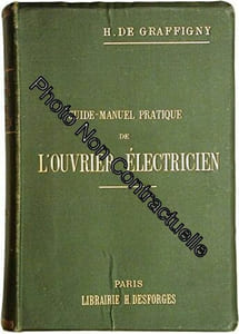 Guide manuel pratique de l'ouvrier électricien