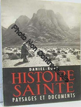 Histoire sainte paysages et documents. Rops Daniel