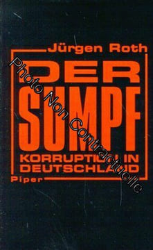 Der Sumpf. Korruption in Deutschland. Williams Dee