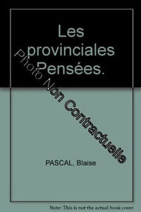 Les provinciales. Pensées