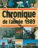 CHRONIQUE DE L'ANNEE 1989. Editions Chronique