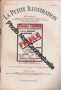La Petite illustration théâtrale N° 226 : Fragile comédie de André Lang. Créée en 1929 au théâtre Fémina. La Petite Illustration. Théâtre. 16 mars 1929. (Théâtre Périodiques Periodicals)