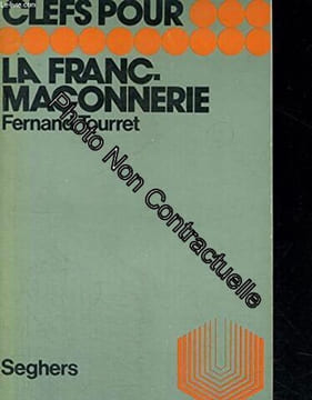 Clefs pour la franc-maconnerie - collection clefs n° 39. TOURRET Fernand