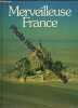Merveilleuse France. no-author