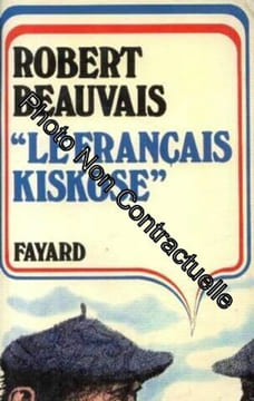 Le français kiskose. Robert Beauvais