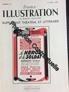 France illustration supplément théâtral et littéraire n° 64: Le héros et le soldat comédie de Bernard Shaw. Reprise au Studio des Champs-Elysées mise en scène de Pierre Franck. 12 août 1950. (Théâtre Périodiques Periodicals)