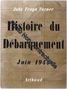 Histoire du debarquement juin 1944